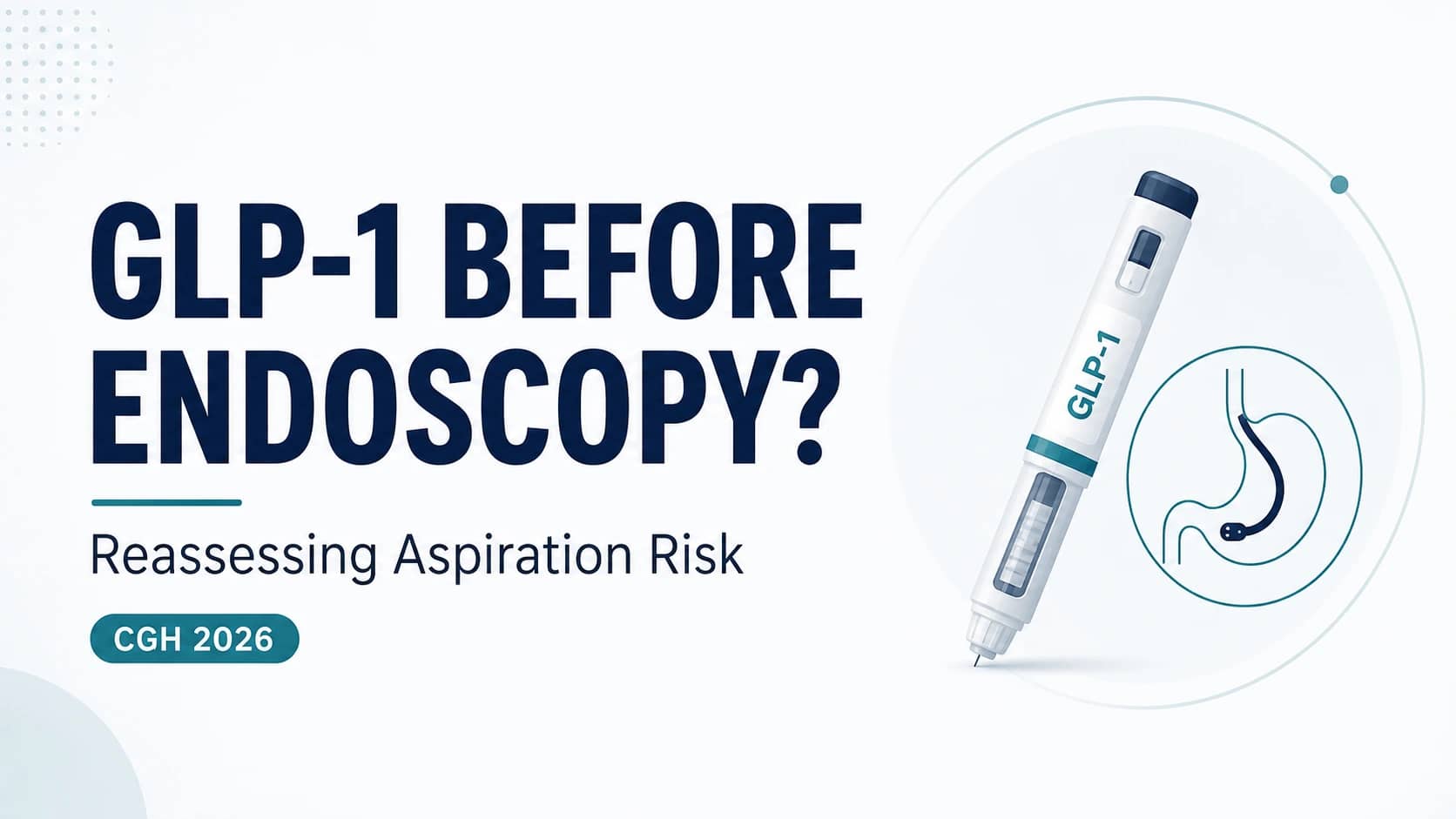 GLP-1 Receptor Agonists and Aspiration Risk During Endoscopy: What Clinicians Should Take From the New CGH Article
