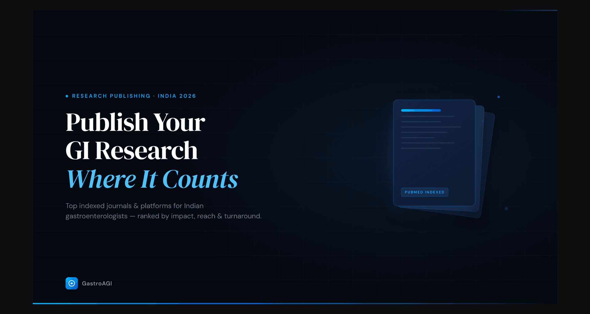Top Platforms for Publishing Gastroenterology Research in India: A Practical Guide for Clinicians and Researchers (2026)